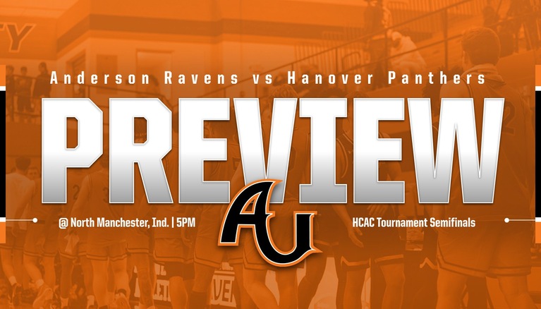 Anderson Men’s Basketball 2023 HCAC Semifinals Preview
